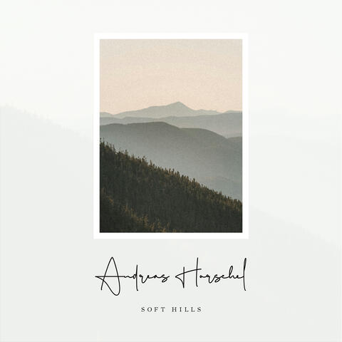Soft Hills album art