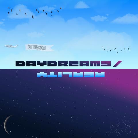 Daydreams / Reality album art