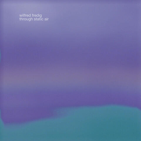 Through Static Air album art