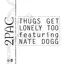Thugs Get Lonely Too featuring Nate Dogg album artwork