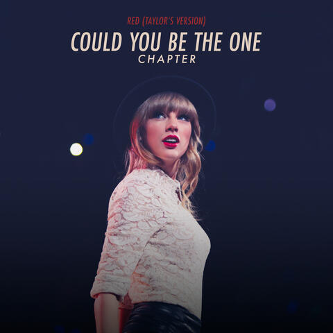 Red (Taylor’s Version): Could You Be The One Chapter album art