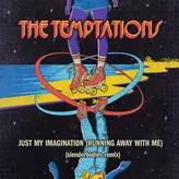 Image of Just My Imagination (Running Away With Me)