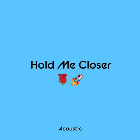 Hold Me Closer album art