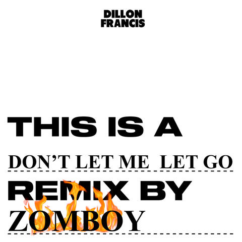 Don’t Let Me Let Go album art