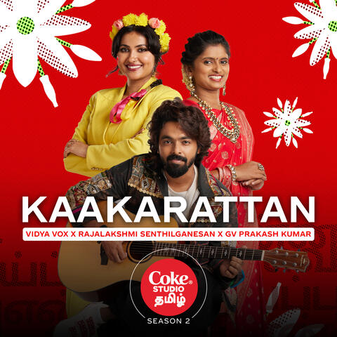 Kaakarattan | Coke Studio Tamil album art