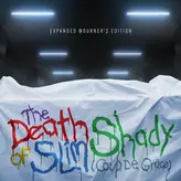 Image of The Death of Slim Shady (Coup De Grâce): Expanded Mourner’s Edition
