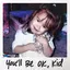 You'll Be OK, Kid album artwork