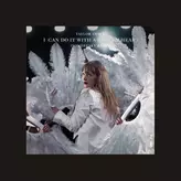 Image of I Can Do It With a Broken Heart