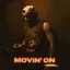 Movin' On album artwork