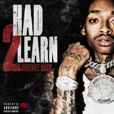 Image of Had 2 Learn