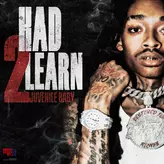 Image of Had 2 Learn