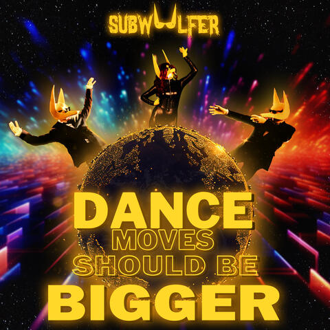 Dance Moves Should Be Bigger album art