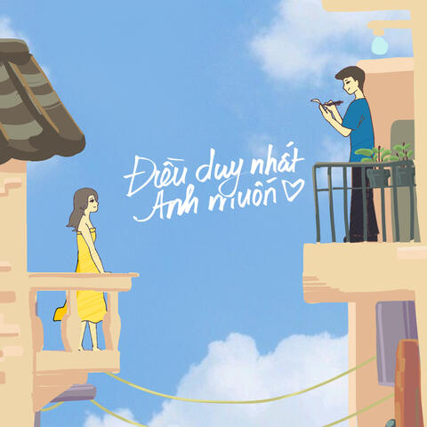 Điều Duy Nhất Anh Muốn album art