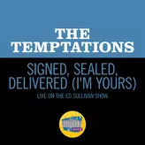 Image of Signed, Sealed, Delivered (I'm Yours)