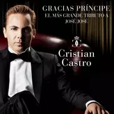 Image of Gracias Príncipe, El Más Grande Tributo A José José