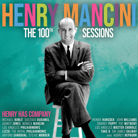 The Henry Mancini 100th Sessions: Henry Has Company album art