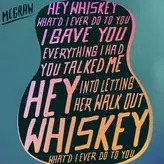 Image of Hey Whiskey