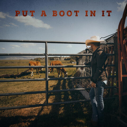 Put A Boot In It album art