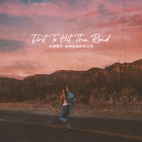 First To Hit The Road album art