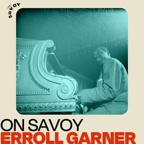 On Savoy: Erroll Garner album art