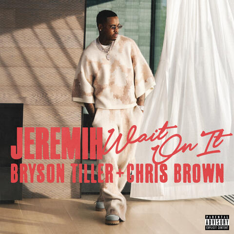 Wait On It (feat. Bryson Tiller & Chris Brown) album art