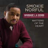 Image of Worship And A Word: Matters Of The Heart