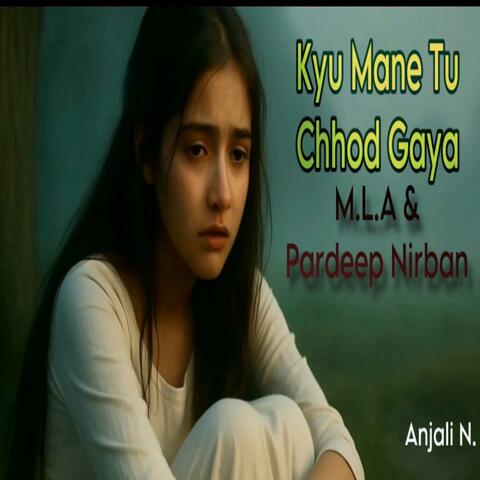 Kyu Mane Tu Chhod Gya album art