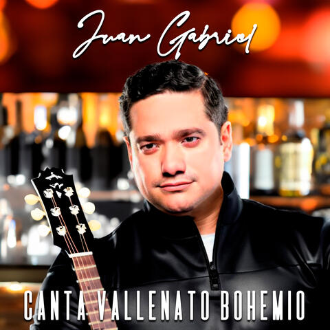 Juan Gabriel Canta Vallenato Bohemio album art