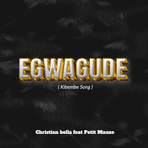 Egwagude (Kibembe Song) album art