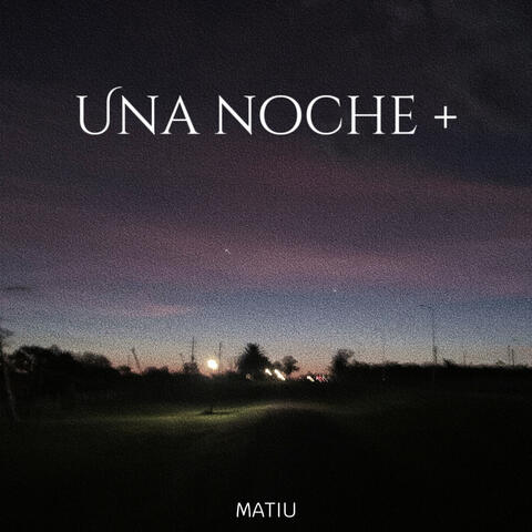 Una Noche + album art