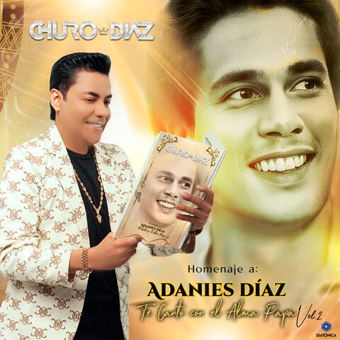 Homenaje a Adanies Díaz, Te Canto Con el Alma Papá, Vol. 2 album art