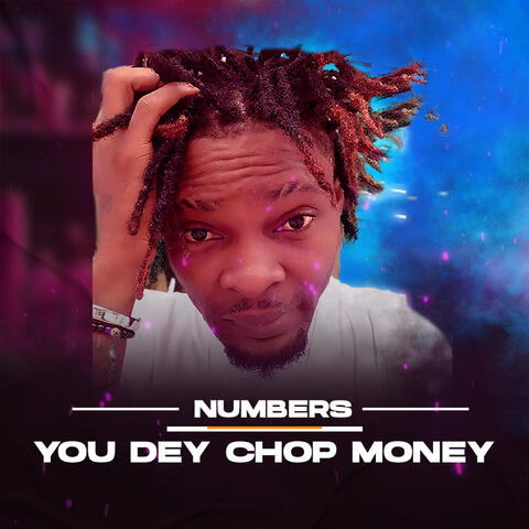 You Dey Chop Money album art