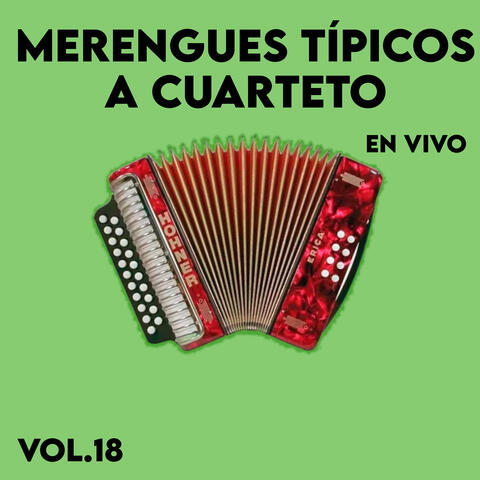 Merengues Tipicos a Cuarteto en Vivo,Vol.18 album art