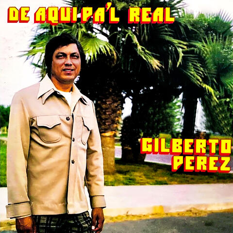 De Aqui Pa'l Real album art