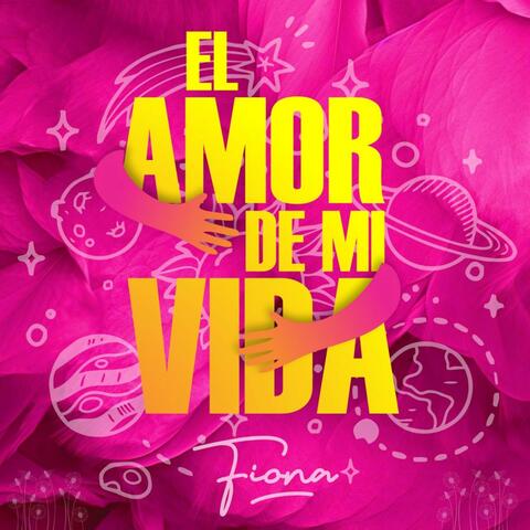 El Amor de Mi Vida album art