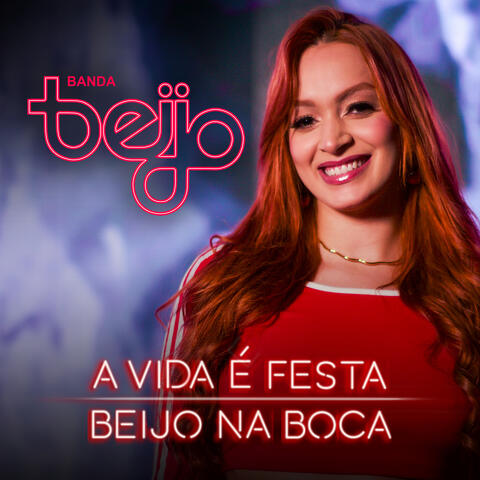 A Vida É Festa / Beijo na Boca album art