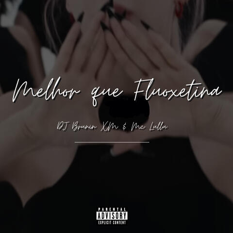 Melhor Que Fluoxetina album art