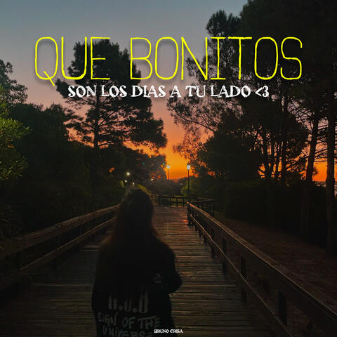 Que Bonitos Son los Días a Tu Lado <3 album art