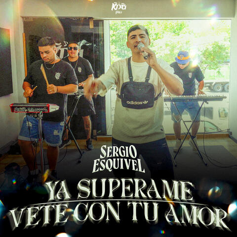 Ya Superame - Vete Con Tu Amor album art