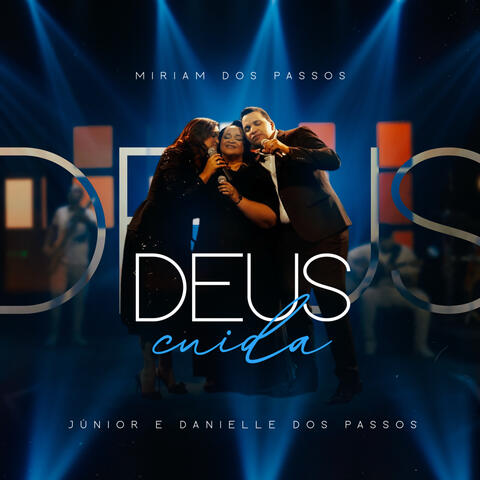 Deus Cuida (Feat. Junior e Danielle dos Passos) album art