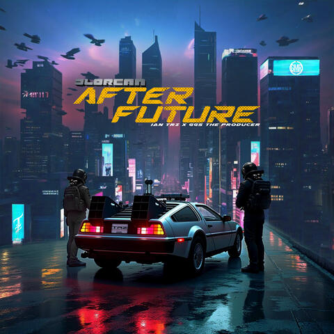 Dlorean After Future album art