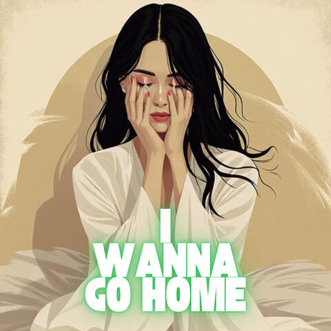 I Wanna Go Home album art