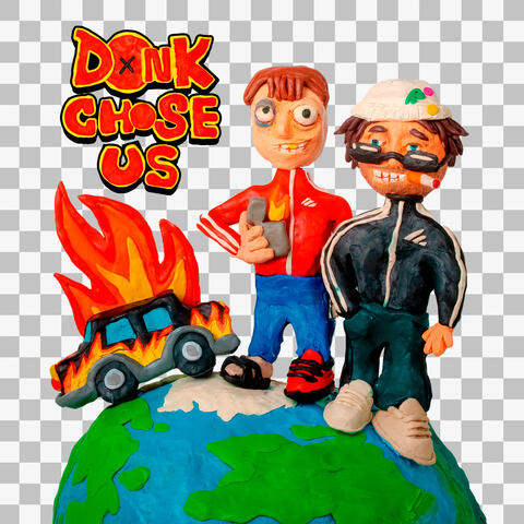 Donk Chose Us album art