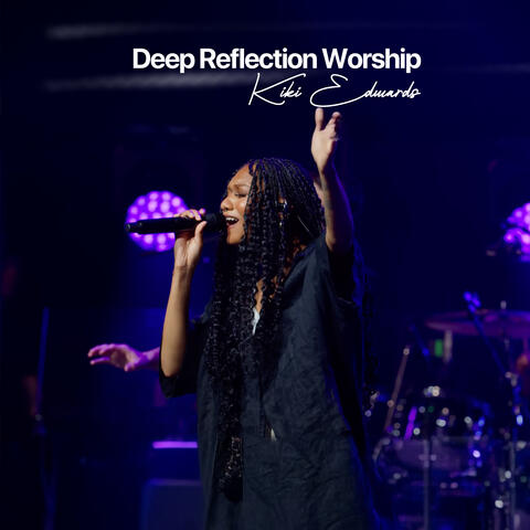 Deep Reflection Worship album art