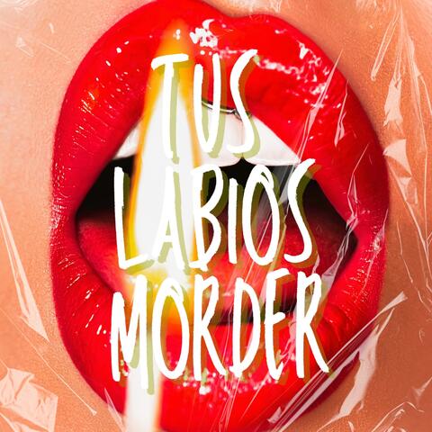 Tus Labios Morder album art