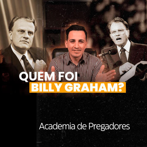 A História dos Pregadores #02 - Billy Graham album art
