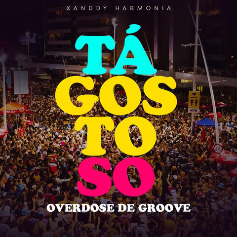 Tá Gostoso (Overdose de Groove) album art