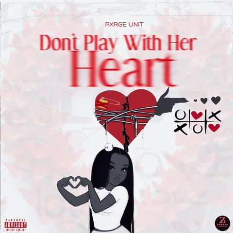 Don't Play with Her Heart album art