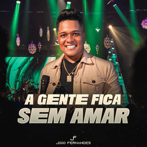 A Gente Fica Sem Amar album art