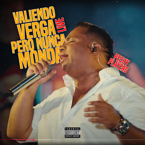 Valiendo Verga Pero Nunca Monda album art